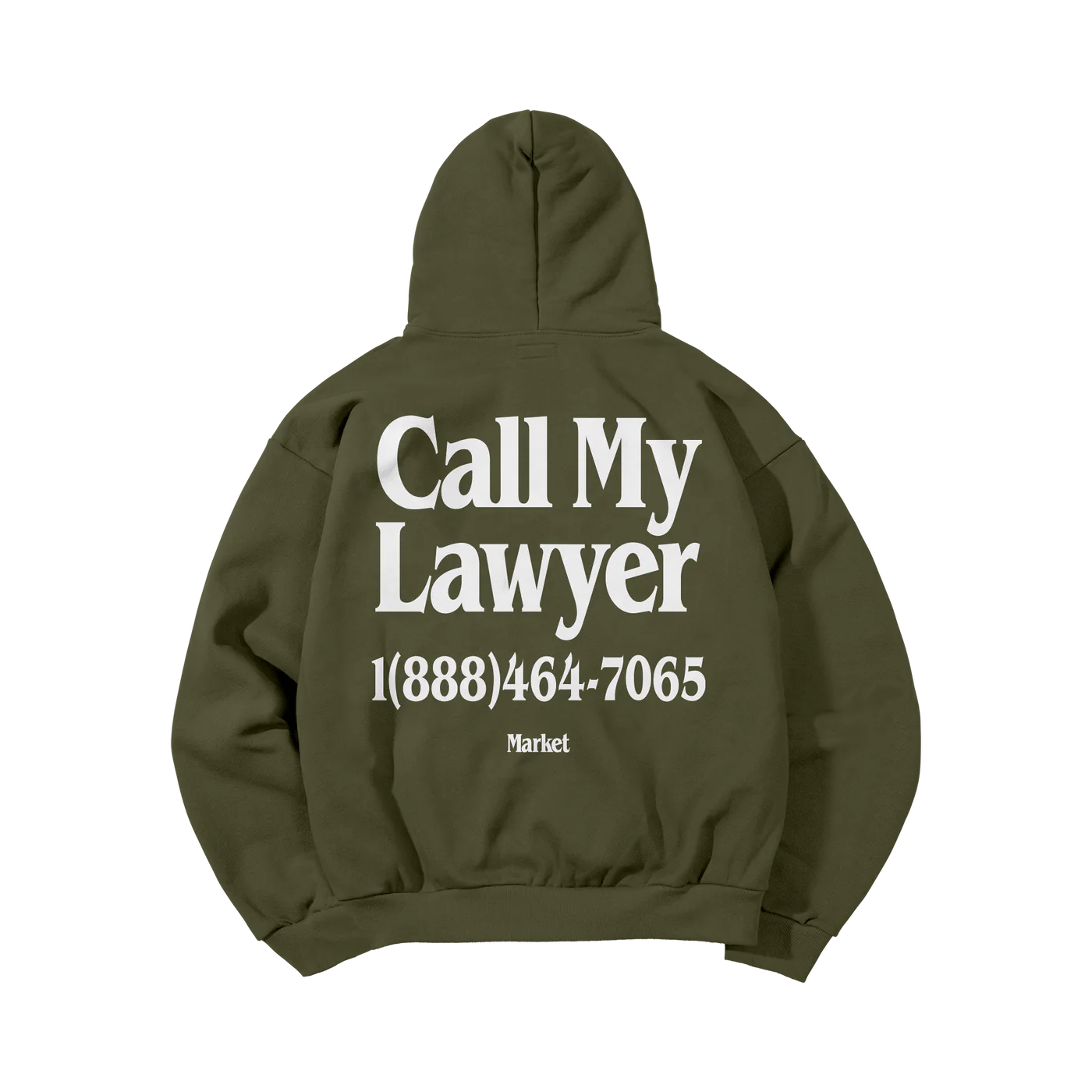 Market Call My Lawyer Hoodie Kelp