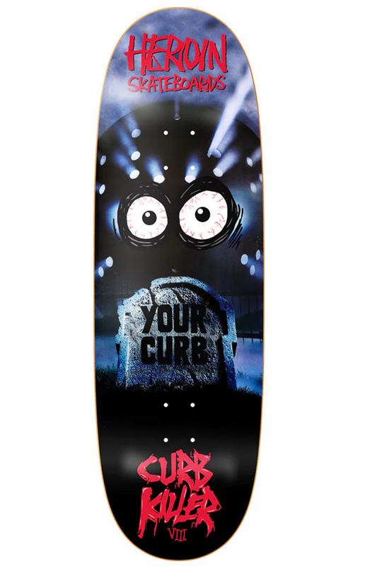 Heroin Curb Killer 8 Skateboard Deck 10.0